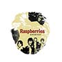 Raspberries - Greatest